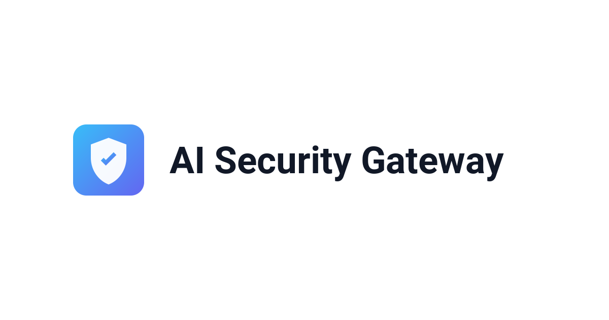 AI Security Gateway — Open-source AI firewall. PII redaction · in ...